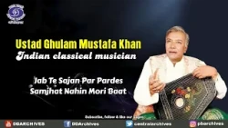 Ustad Ghulam Mustafa Khan | “Jab Te Sajan Par Pardes, Samjhat Nahin Mori Baat” | Raga Ranjani