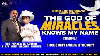 THE GOD OF MIRACLES KNOWS MY NAME | BIBLE STUDY & DAILY VICTORY BY PST DAVID ANOSIKE