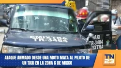 Armed attack from a motorcycle kills a taxi driver in Zone 6 of Mixco