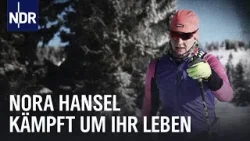 Nora Hansel - Eine Athletin kämpft um ihr Leben | Sportclub Story | NDR Doku