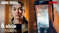 Anne Yarısı 6. Bölüm 1. Fragmanı