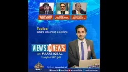 Views On News 16 4 2024 India's Upcoming Elections