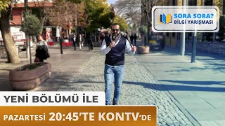 Sora Sora "Bilgi Yarışması" Pazartesi 20:45'te Kontv'de