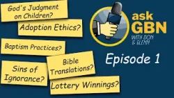 Ask GBN | Episode 1