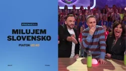 MILUJEM SLOVENSKO (10.4.2026 o 20:40 na JOJke)
