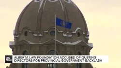 Alberta Law Foundation accused of ousting directors for provincial government backlash