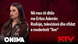 Në mes të ditës me Erëza Ademin: Radioja, televizioni dhe sfidat e moderimit "live"
