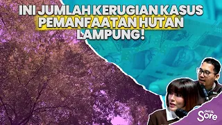 Kasus Pemanfaatan Hutan Lampung, Kejagung Sita Rp 1,3 T