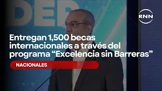 Entregan 1,500 becas internacionales a través del programa “Excelencia sin Barreras”