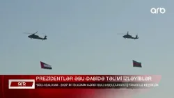 ARB XƏBƏR - İki ölkənin hərbi qulluqçular bacarıqlarını nümayiş etdirdilər