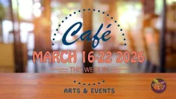 Cafe | March 2026 Week Three | March 16-22 2026