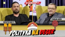 POLITYKA NA DESER | Krzysztof Feusette i Stanisław Janecki (25.04.2024)