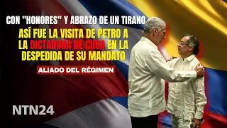 Petro ends his term with "honors" and the embrace of a tyrant: inside his visit to the Cuban dict...