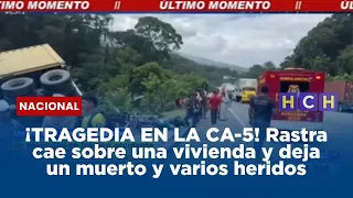 ¡TRAGEDIA EN LA CA-5! Rastra cae sobre una vivienda y deja un muerto y varios heridos