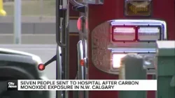 Seven people sent to hospital after carbon monoxide exposure in Calgary