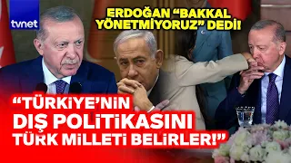 Erdoğan İsrail'i hedef aldı: BİZ KİMSEYİ YARI YOLDA BIRAKMAYIZ!