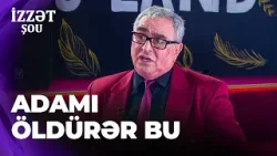 İzzət şou -Rauf Məmmədovun Bülent Ersoyla olan xatirəsi - "Mən buna yaxınlaşıb heç nə deyə bilmərəm"