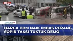 BBM Naik Dampak Perang Timur Tengah, Sopir Taksi di Belgia & Tuktuk di Kamboja Gelar Aksi Protes!