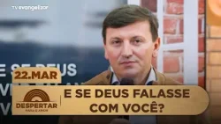 E se deus estivesse falando com você agora? | Despertar para o Amor com @Padre Ezequiel | 22/03/26