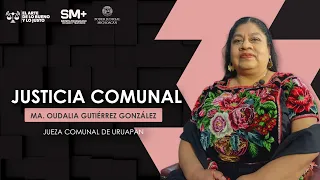 Ma. Oudalia Gutiérrez González | The Art of the Good and the Just