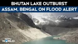 Bhutan Glacial Lake Outburst | Flash Flood Warning For Assam, Bengal; Evacuations Begin