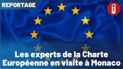 Les experts de la Charte Européenne en visite à Monaco