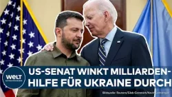 UKRAINE-KRIEG: Langes Ringen hat ein Ende! USA einigt sich auf milliardenschweres Hilfspaket