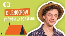 O lenochovi | Vypráví Jan Cina a Anna Duchaňová