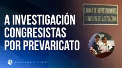 Supreme Court investigates congressmen from the Accusation Commission