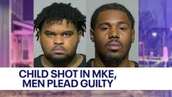 Men plead guilty after child shot | FOX6 News Milwaukee
