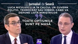 Jurnalul de seară. Luca Niculescu ia în calcul un guvern politic, tehnocrat sau hibrid
