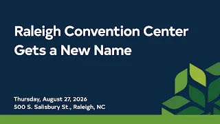 Raleigh Convention Center Gets a New Name