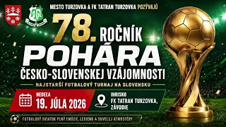 POZVÁNKA NA NAJSTARŠÍ FUTBALOVÝ TURNAJ NA SLOVENSKU