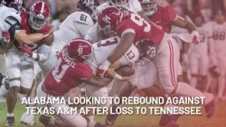 Alabama looking to rebound against Texas A&M after loss to Tenneessee