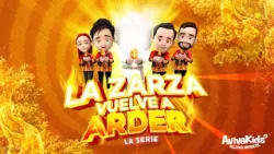 LA ZARZA VUELVE A ARDER #106 - Serie La zarza vuelve a arder ? | Avivakids
