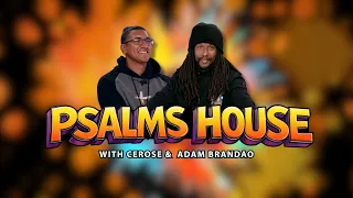 Psalms House  Adam Brandao