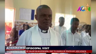 BP. DAJUR ON AN EPISCOPAL VISIT TO THE CHURCH OF PENTECOST, NEW NYANYA