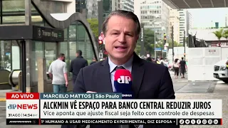 Alckmin vê espaço para Banco Central reduzir juros | TEMPO REAL