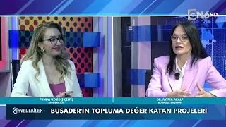 Busader Başkanı Dr. Fatma Akalp'in konuk olduğu Zirvedekiler