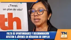 Falta de oportunidades y discriminación afectan a jóvenes en búsqueda de empleo