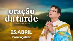 Oração da Tarde | 05/04/26 | com @PadreManzottiOficial Oração da Tarde | 05/04/26 | com @PadreManzottiOficial