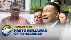 Otto: Amicus Curiae Megawati Tak Tepat, Hasto Menjawab