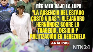 "La ausencia del Estado costó vidas": análisis sobre la tragedia y politización en Venezuela