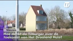 Hoe denkt de Tilburger over de toekomst van Het Draaiend Huis? - Nieuws