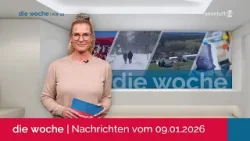 DIE WOCHE | Die Nachrichten vom 09.01.2026