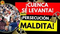 ¡CUENCA SE LEVANTA! El pueblo protege a Zamora mientras la Fiscalía asalta su hogar.
