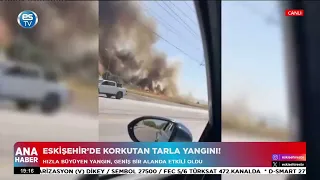 Eskişehir'de korkutan yangın..