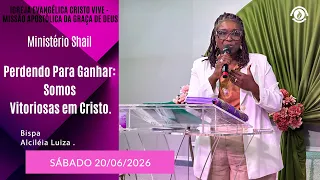 Losing to Win: We Are Victorious in Christ. Saturday – 06/20/2026