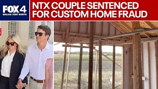 North Texas couple sentenced in custom home fraud
