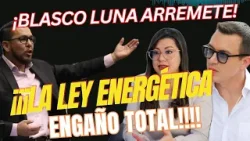 Blasco Luna acusa al Gobierno: 'La Ley Energética fue un engaño total